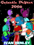 Galactic Drifter 2006